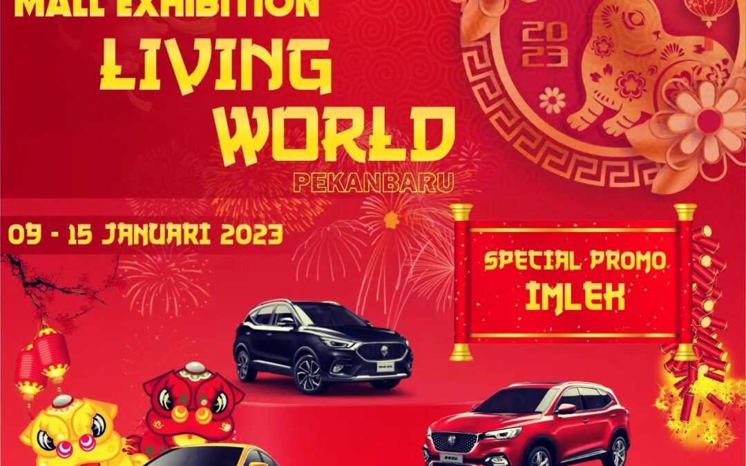 Mall Exhibition Mall Living World Pekanbaru 09 – 15 Januari 2023